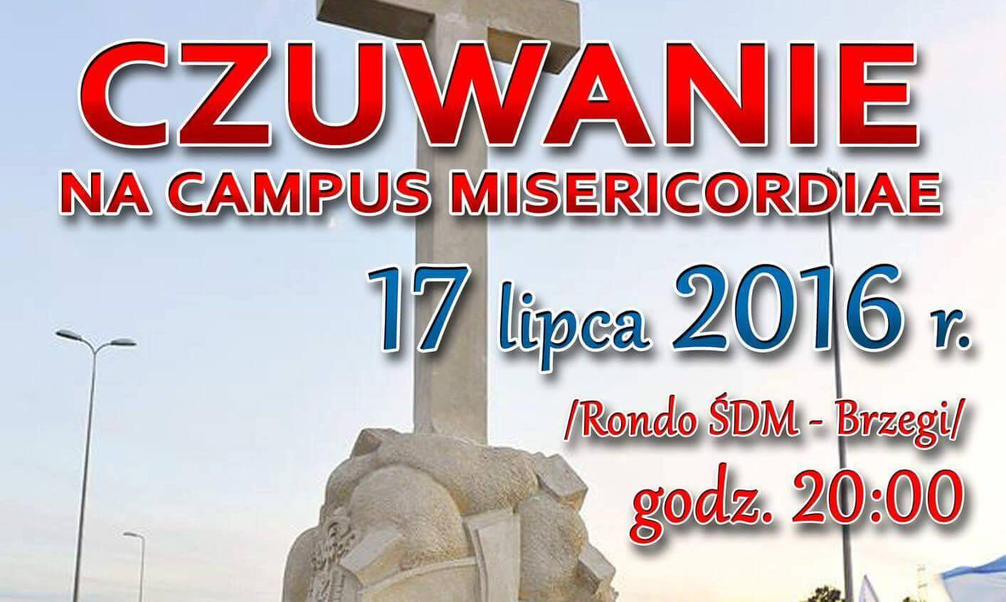 Czuwanie na Campus Misericordiae 17 lipca 2016